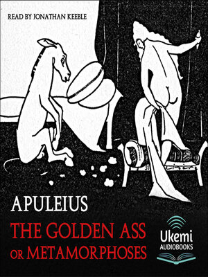 cover image of The Golden Ass or Metamorphoses